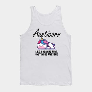 Aunt - Aunticorn like a normal aunt more awesome Tank Top